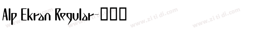 Alp Ekran Regular字体转换